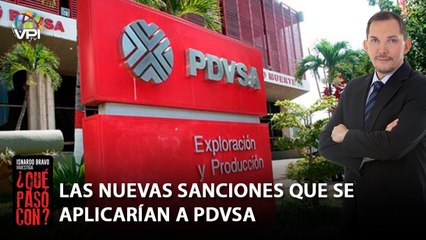 ¿Qué pasó con? - Las nuevas sanciones que se aplicarían a PDVSA