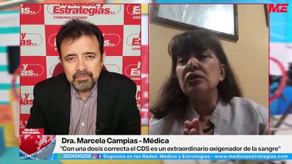 DRA MARCELA CAMPIAS - "Con una dosis correcta el CDS es un extraordinario oxigenador de la sangre"