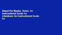 About For Books  Holes: An Instructional Guide for Literature: An Instructional Guide for