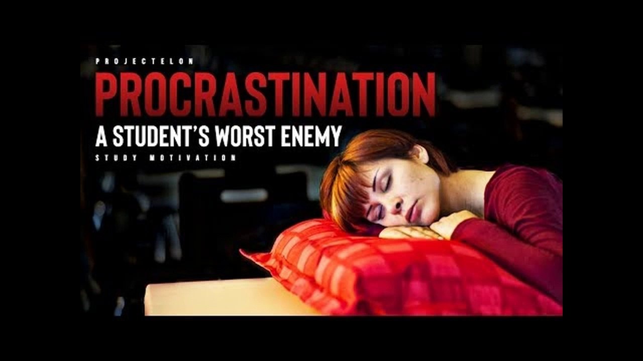 Procrastination - A Student's Worst Enemy