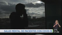 ¿Cómo cuidar la salud mental de las personas que tienen coronavirus?