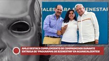 Presidente destaca cumplimiento de compromisos durante entrega de ‘Programas Integrales de Bienestar’ en Aguascalientes