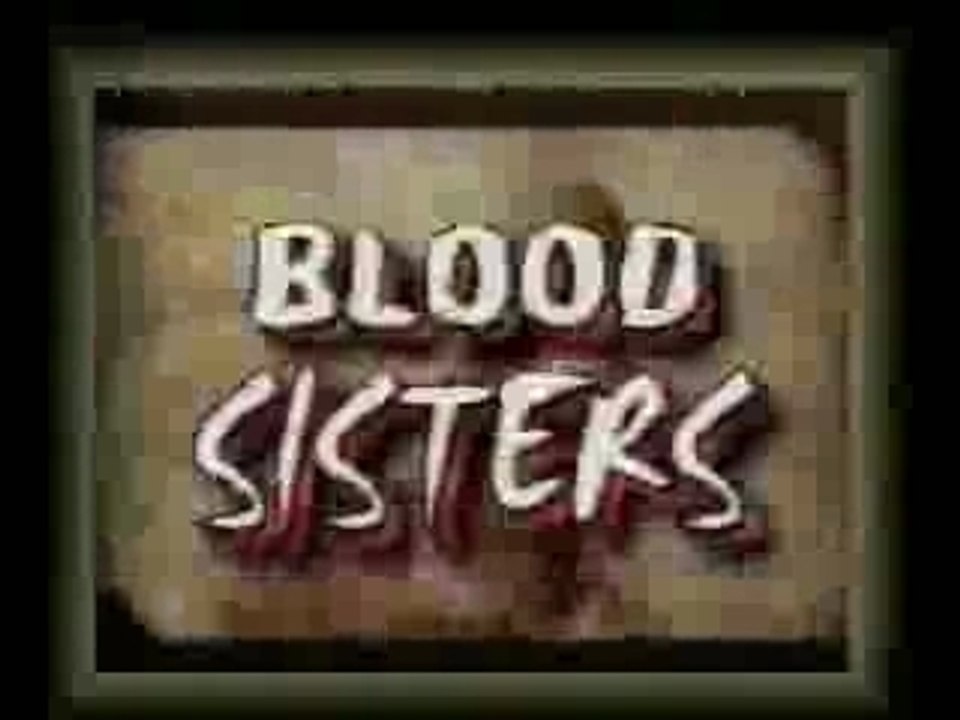 Blood Sister Trailer