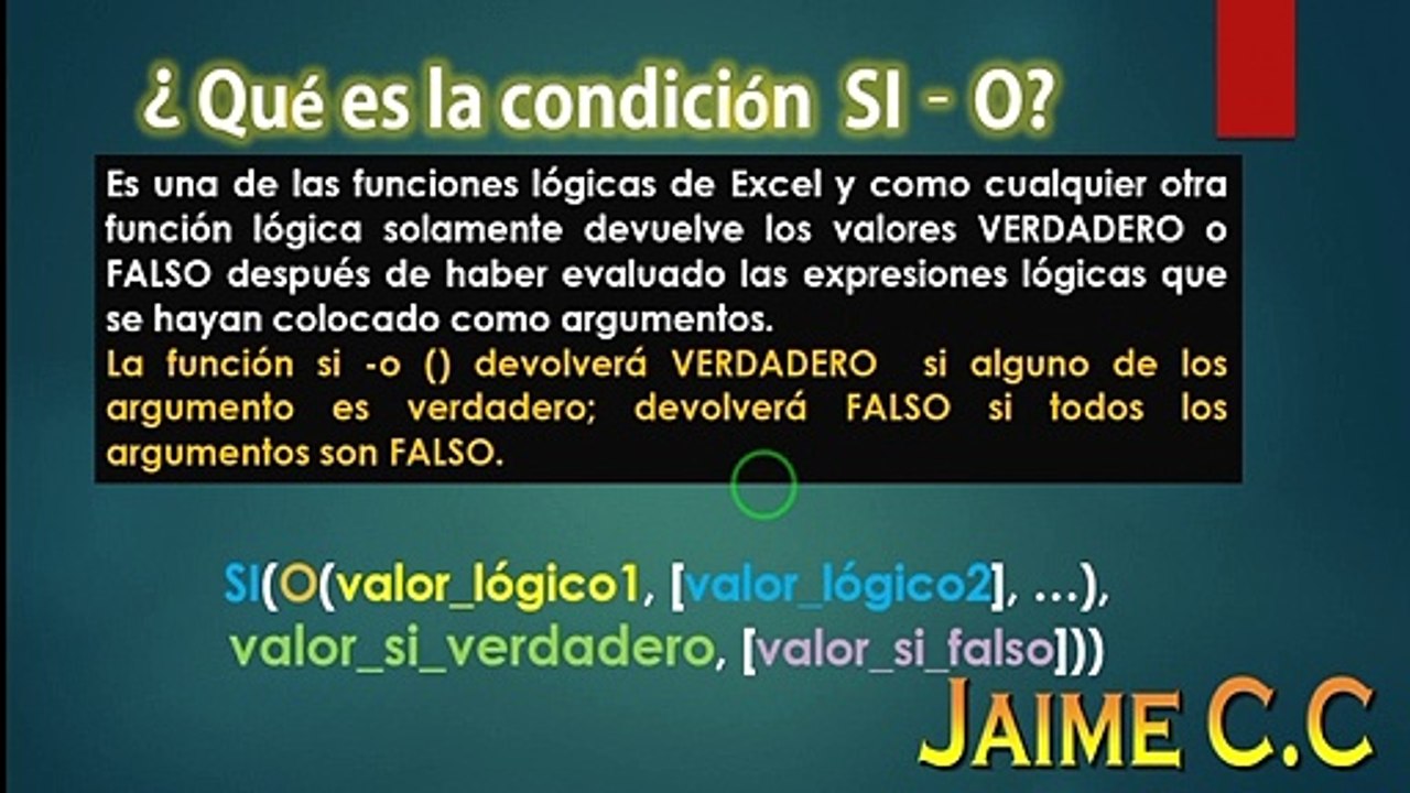 LA CONDICION SI - O EXCEL