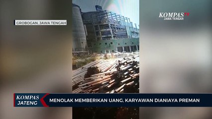 Menolak Memberikan Uang, Karyawan Dianiaya Preman