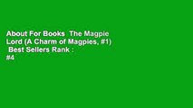 About For Books  The Magpie Lord (A Charm of Magpies, #1)  Best Sellers Rank : #4