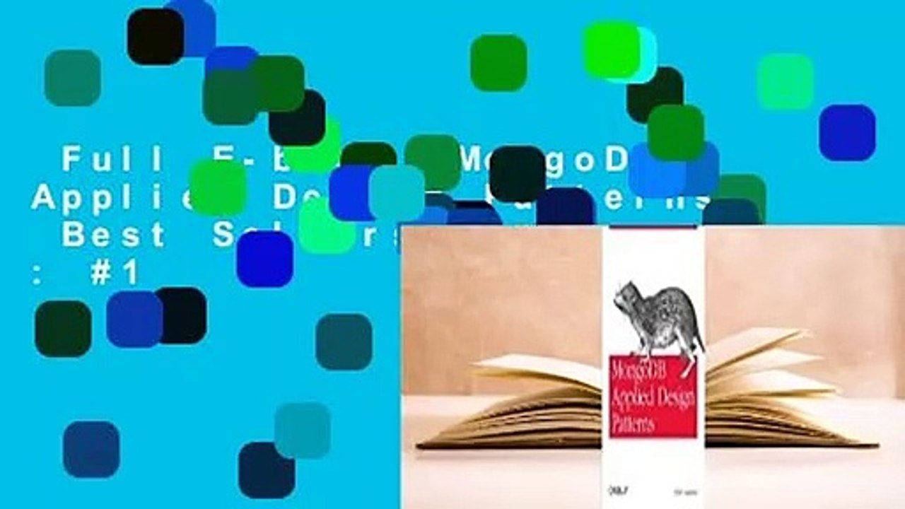 Full E-book  MongoDB Applied Design Patterns  Best Sellers Rank : #1