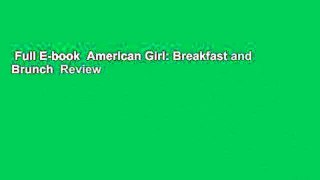 Full E-book  American Girl: Breakfast and Brunch  Review