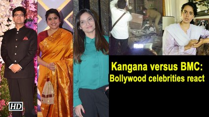 Kangana versus BMC: Bollywood celebrities react