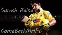 #ComeBackMrIPL started trending ! Fans demand Raina's Comeback to CSK