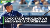 El debut de mexicanos en Grandes Ligas