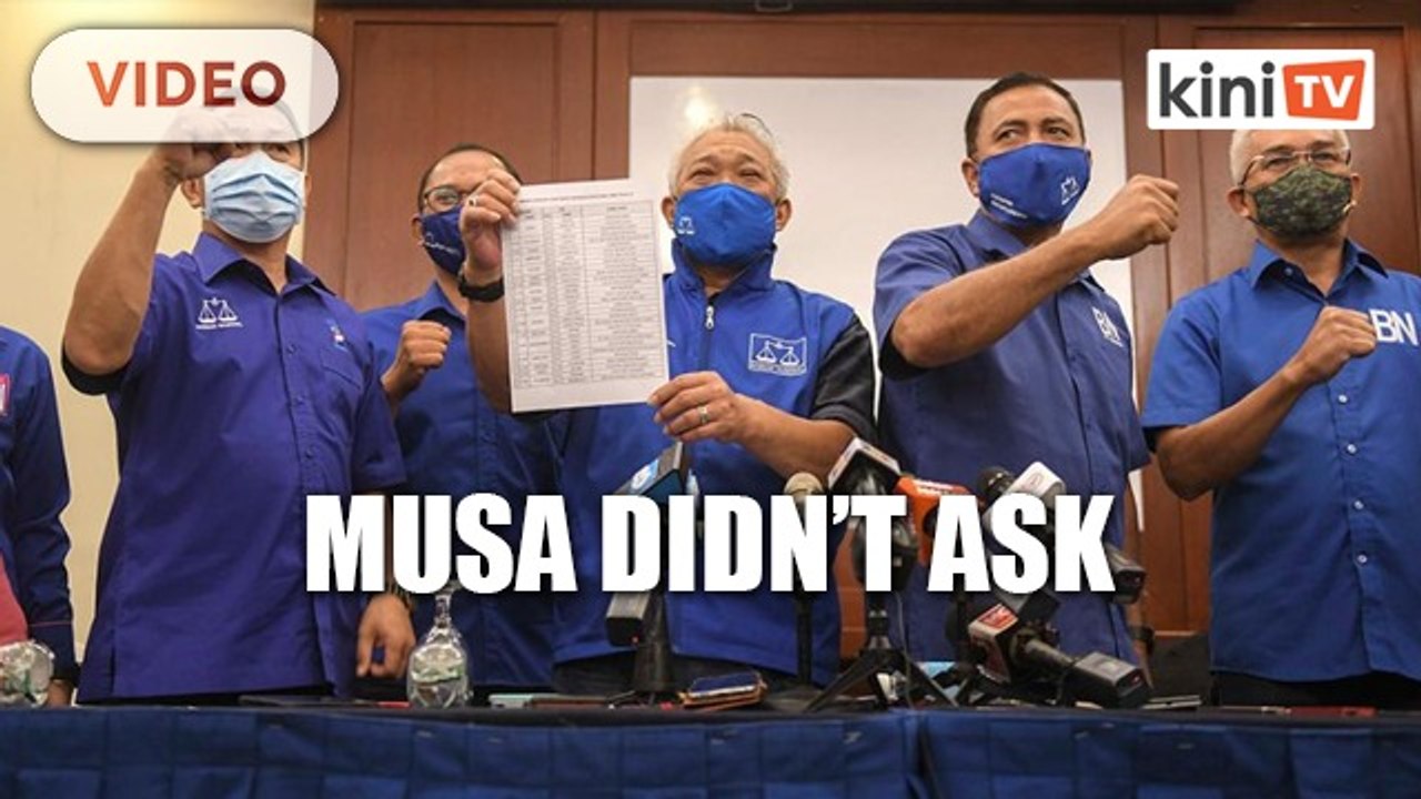 Bung Moktar- No BN seat for Musa because he didn't request it
