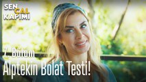 Alptekin Bolat testi - Sen Çal Kapımı 7. Bölüm