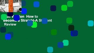 Full Version  How to Become a Straight-A Student  Review