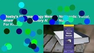 Mosby's Pharmacology Memory Notecards: Visual, Mnemonic, and Memory Aids for Nurses  For Kindle