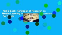 Full E-book  Handbook of Research on Mobile Learning in Contemporary Classrooms  For Kindle