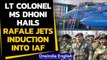 Lt Colonel MS Dhoni hails Rafale jets induction into IAF