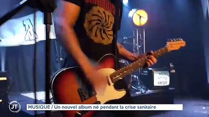 MUSIQUE / Un nouvel album né pendant la crise sanitaire
