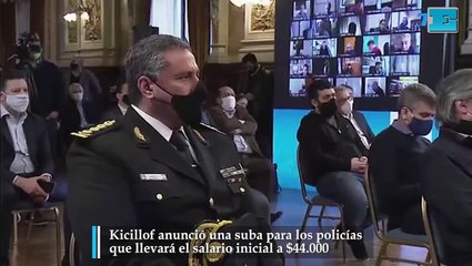 Kicillof anunció una suba para los policías