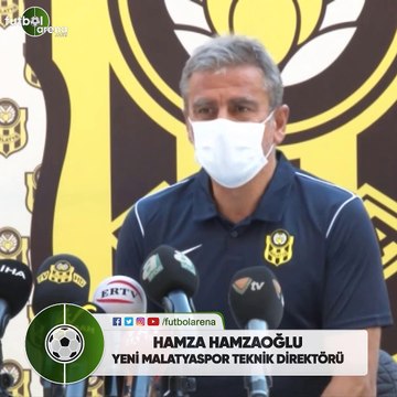 Hamza Hamzaoğlu: Malatyaspor'u daha iyi ve hak ettiği yerlere taşımaya gayret edeceğiz