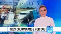 Familiares de colombianos heridos en atentados están por llegar a Bélgica