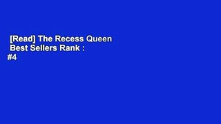 [Read] The Recess Queen  Best Sellers Rank : #4