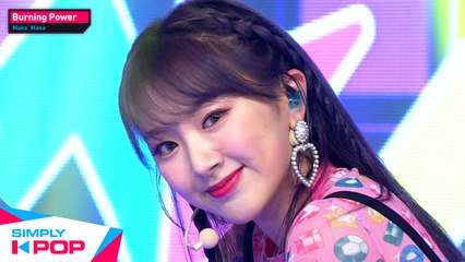 [Simply K-Pop] Maka`Maka(마카마카) - Burning Power(버닝 파워) _ Ep431