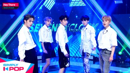 [Simply K-Pop] Seven O'clock(세븐어클락) - Hey There _ Ep431