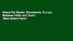 About For Books  Bloodlands: Europe Between Hitler and Stalin  Best Sellers Rank : #1