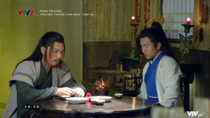 Truyền Thuyết Phi Đao TẬP 30 (Thuyết Minh VTV2) - Phim Hoa ngữ