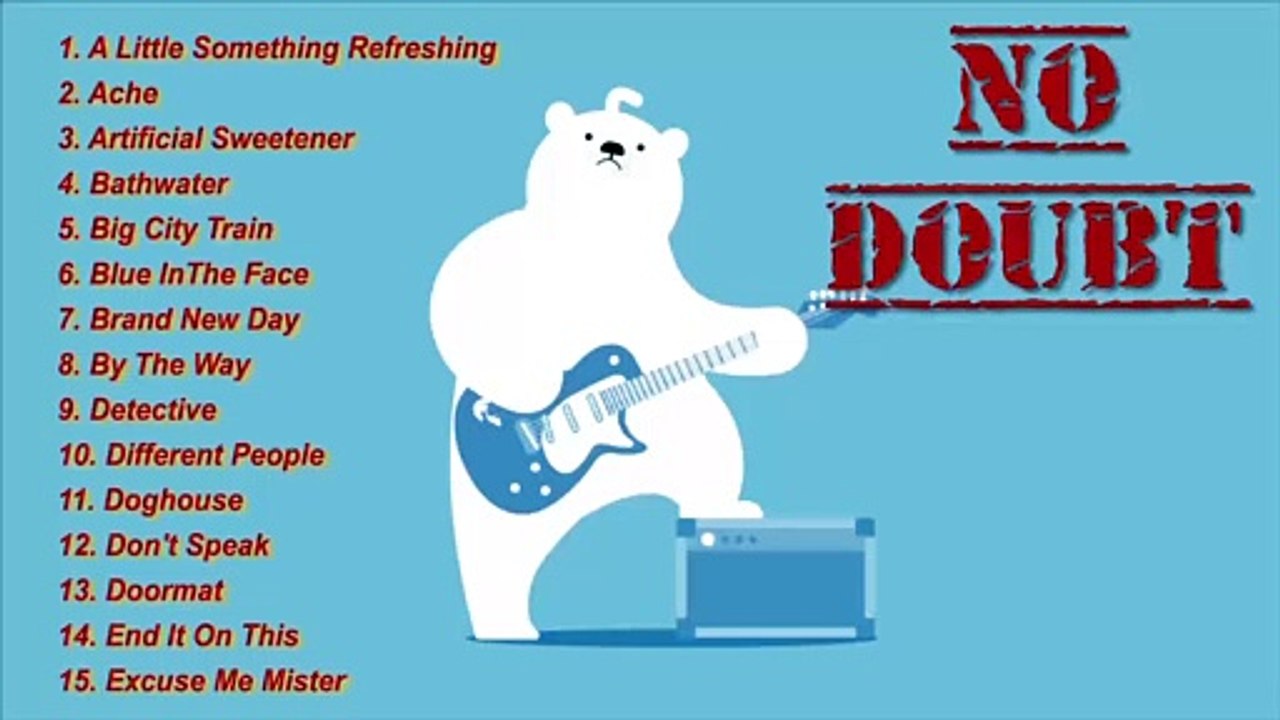 No Doubt Songs Part 1