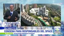 Este jueves se conocería condena contra responsables por desplome del edificio Space en Medellín