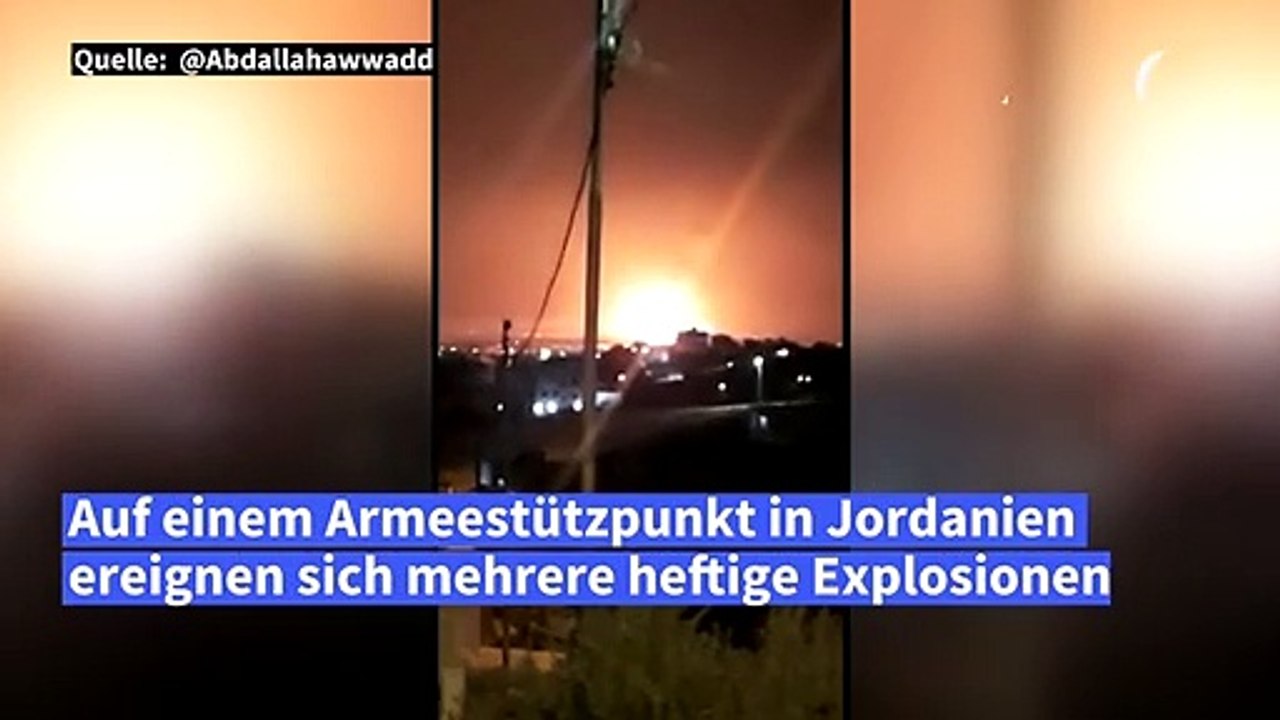Heftige Explosionen auf Armeestützpunkt in Jordanien