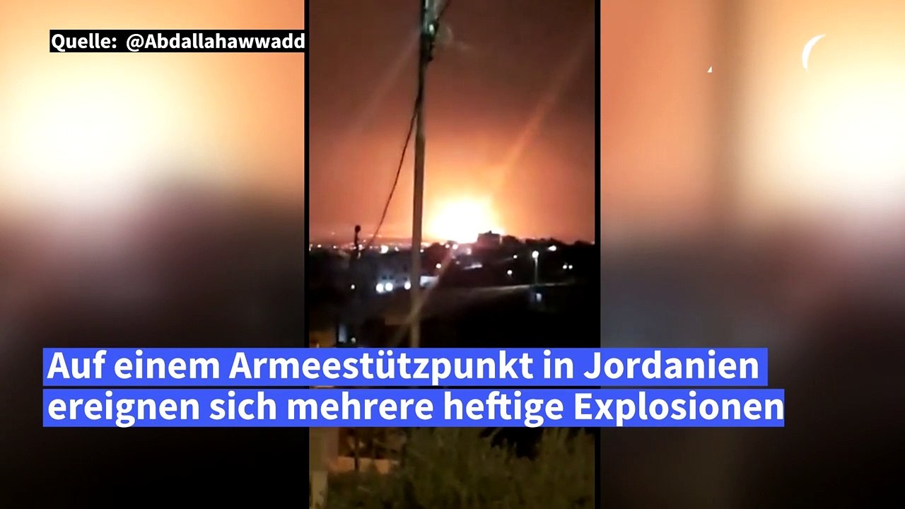 Heftige Explosionen auf Armeestützpunkt in Jordanien