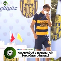 Ankaragücü, 9 transfer için imza töreni düzenledi