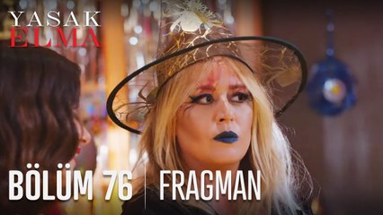 Yasak Elma 76. Bölüm Fragmanı