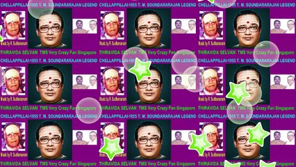 CHELLAPPILLAI-1955 T. M. SOUNDARARAJAN LEGEND song 4