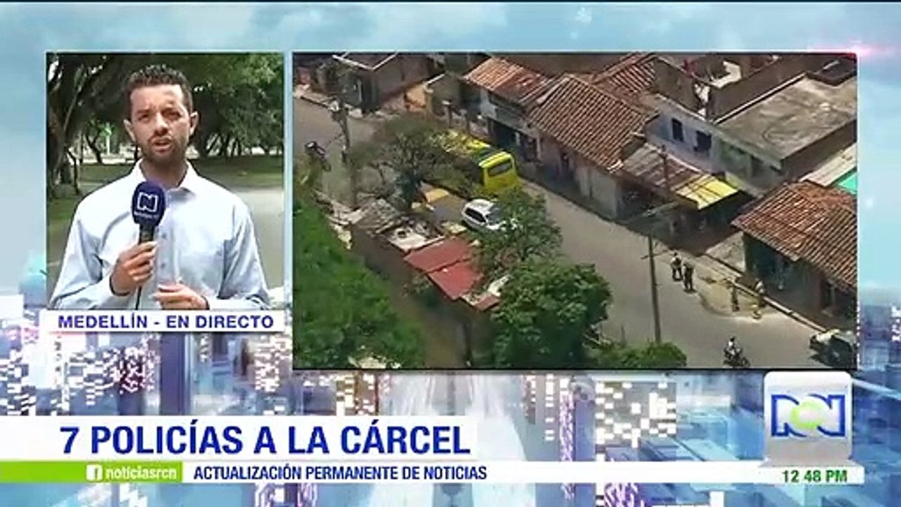Medellín: envían a la cárcel a 7 policías que estarían vinculados con una banda criminal