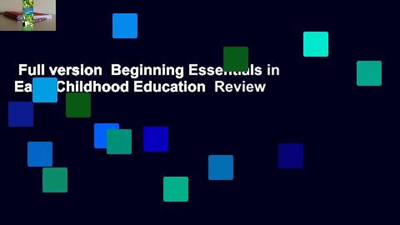 Full version Beginning Essentials in Early Childhood Education Review