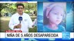 Niña de 5 años desapareció hace 72 horas en Algeciras, Huila