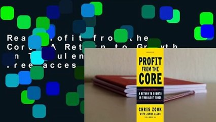 Read Profit from the Core: A Return to Growth in Turbulent Times Free acces