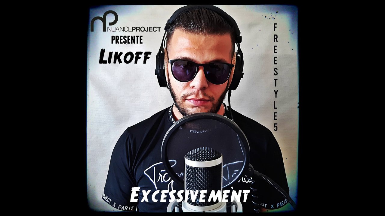 Likoff - Freestyle 5 Excessivement - Clip Freestyle.