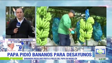 El Papa solicitó para su visita a Colombia un banano diario en cada desayuno