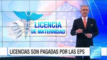 ¿Cuánto le costará a las Eps la ampliación de las licencias de maternidad?