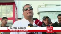 Correa dice que la reconstrucción de las zonas afectadas 