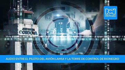 Audio completo de la conversación entre el piloto y la torre de control antes del accidente