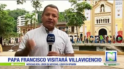 Villavicencio se alista para recibir al papa Francisco en un mes