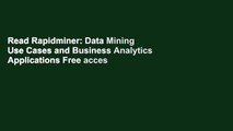 Read Rapidminer: Data Mining Use Cases and Business Analytics Applications Free acces