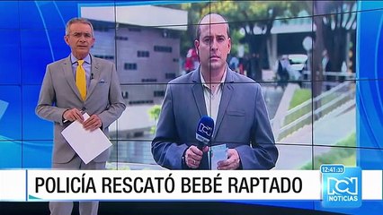 Autoridades rescataron bebé raptado en Medellín