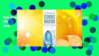 full download The Secrets of Economic Indicators: Hidden Clues to Future Economic Trends and